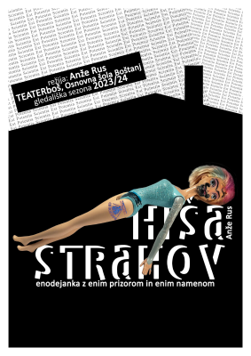 25.3.2024 - 19.00 - Premiera gledališke predstave Hiša strahov