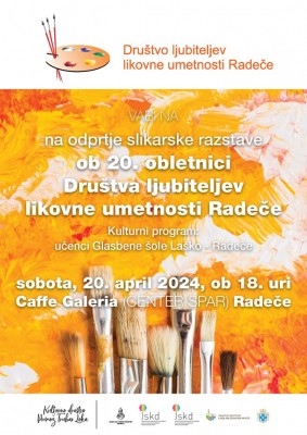 20.4.2024 - 18.00 - Odprtje slikarske razstave ob 20. obletnici Društva ljubiteljev likovne umetnosti Radeče