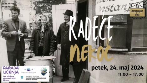 24.5.2024 - 11.-17.00 - Parada učenja - Radeče nekoč