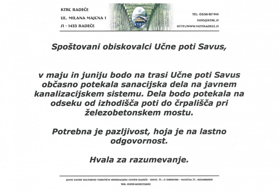 Obvestilo o sanacijskih delih na Učni poti Savus v maju in juniju 2024