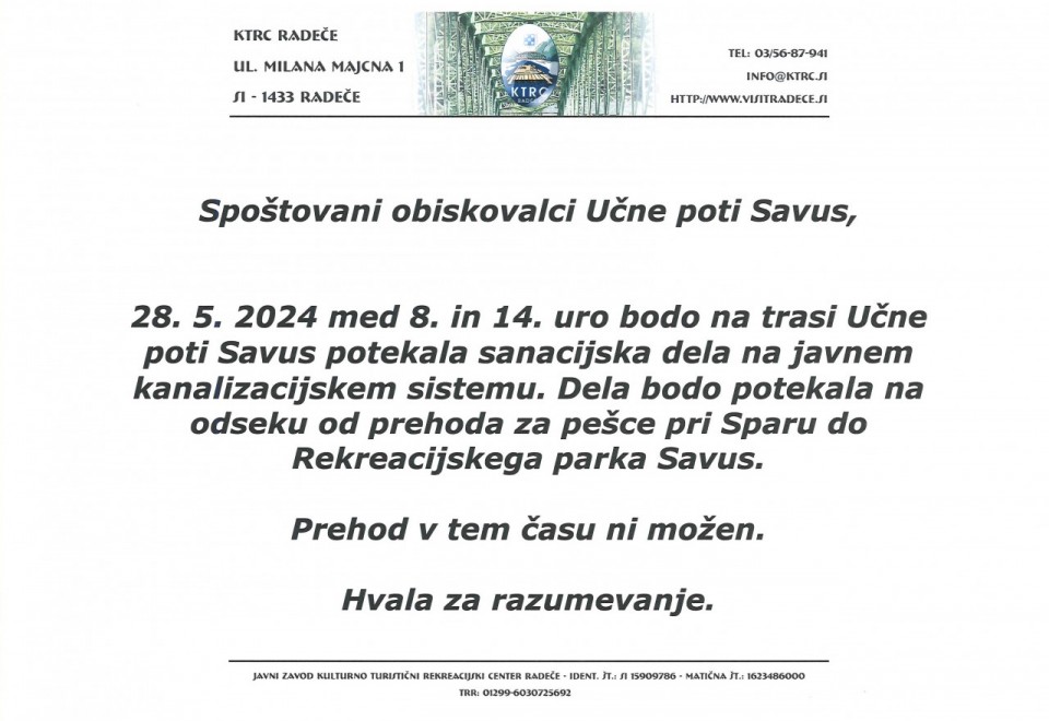 Začasno zaprtje dela Učne poti Savus zaradi sanacijskih del