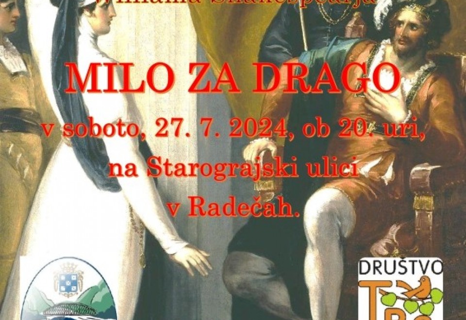 Gledališka igra Milo za drago na Starograjski ulici v Radečah