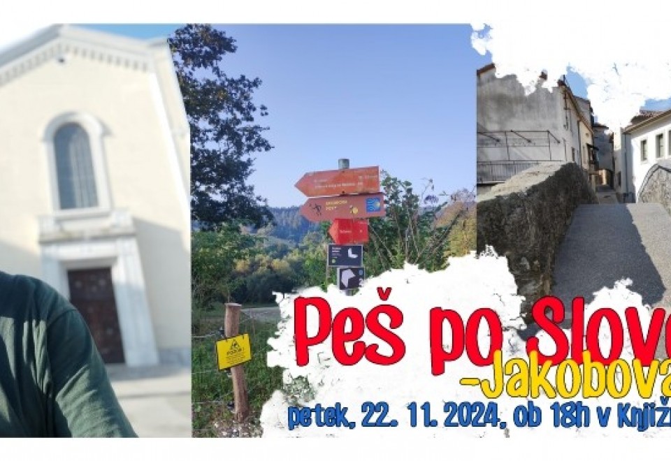 Peš po Sloveniji - Jakobova pot