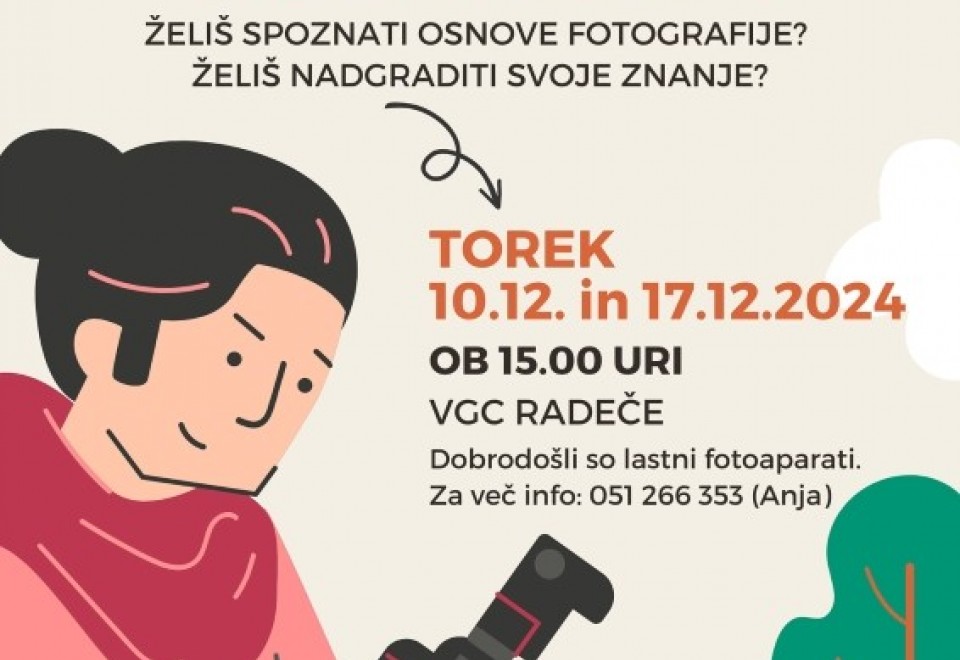 Fotografska delavnica, 2. del, VGC Posavje+, enota Radeče