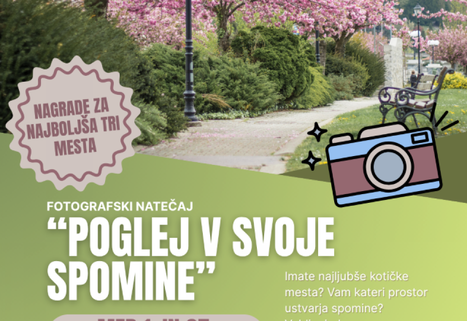 JAVNI POZIV: Fotografski natečaj "Poglej v spomine"