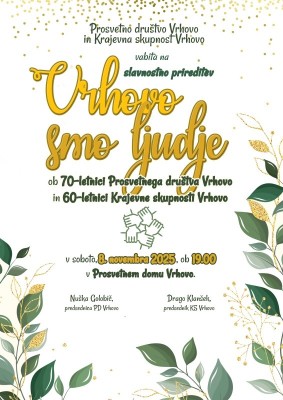8.11.2025 - 19.00 - Vrhovo smo ljudje
